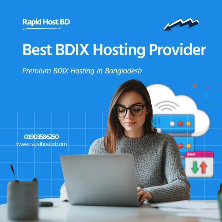 Premium BDIX Hosting in Bangladesh – Best BDIX Hosting Provider