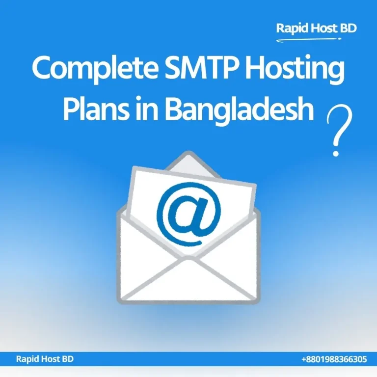 Complete SMTP Hosting Plans in Bangladesh