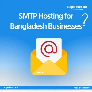 Best SMTP Hosting Packages in Bangladesh