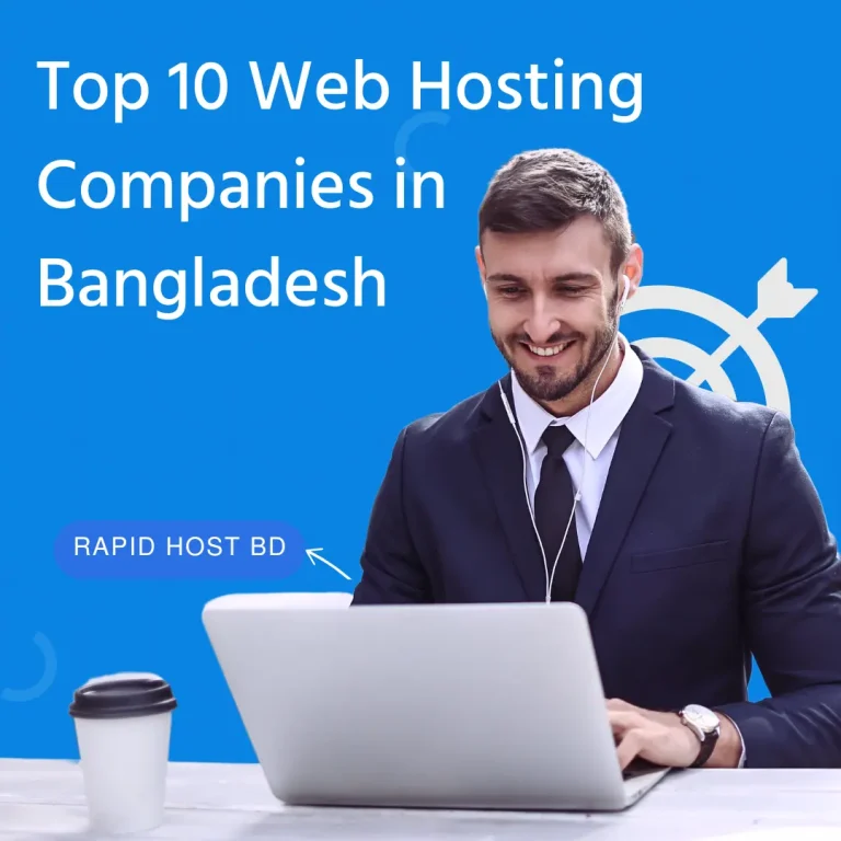 Top 10 Web Hosting Companies in Bangladesh
