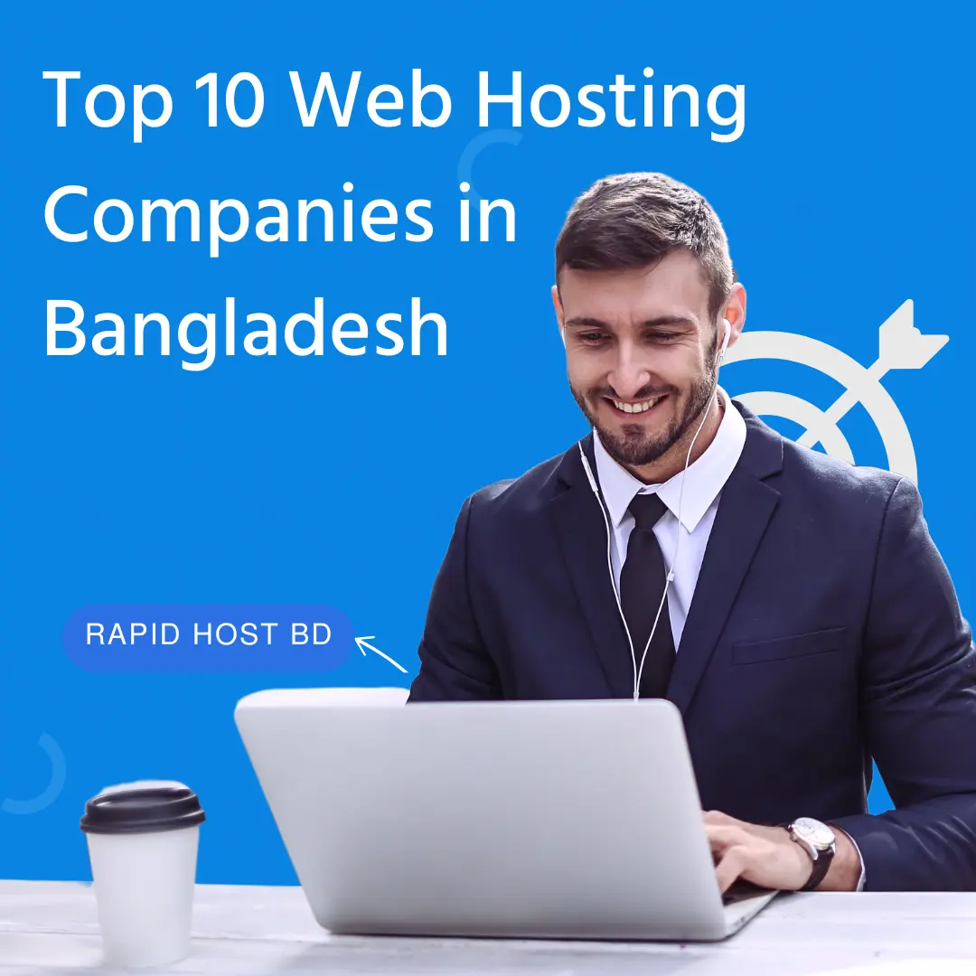 Top 10 Web Hosting Companies in Bangladesh